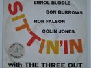 THE THREE OUT SITTIN' IN LP 1961 OZ JAZZ ORIG MIKE NOCK