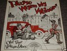 Please Warm My Weiner - Old Time Hokum Blues - LP