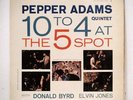 PEPPER ADAMS  LP 10 to 4 at the 5 Spot 1958 Riverside