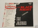 THE JUNIORS      --- black night ---
