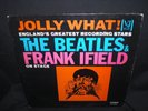 BEATLES JOLLY WHAT FRANK IFIELD  VINYL LP VJ 1085