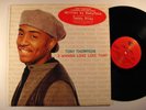 TONY THOMPSON I Wanna Love Like That 12