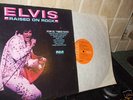 APL1 0388  ELVIS  RAISED ON ROCK   FIRST PRESS RARE LP