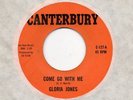 GLORIA JONES-COME GO WITH ME-CANTERBURY.