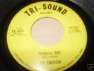 ED CROOK ON TRI-SOUND - YOU'LL SEE/THAT'S ALRIGHT