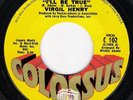 VIRGIL HENRY I'll Be True NORTHERN SOUL 45 Colossus