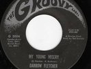 DARROW FLETCHER My Young Misery NORTHERN SOUL 45 Groovy