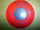 THE VEGAS-10,000 STUDENTS/I NEED YOUR LOVE-CLE-AN-THAIR