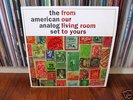 American Analog Set From Our Living Room To Yours LP