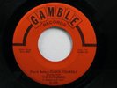 INTRUDERS Check Yourself NORTHERN SOUL 45 GAMBLE HEAR