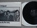 Dr Feelgood  Down By The Jetty A-1U/B-1U UK LP
