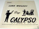 LORD MELODY SINGS CALYPSO LP COOK 906  GREAT CONDITION