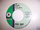 THE NIGHT CRAWLERS YOU SAY COOL JANGLY GARAGE 45 LISTEN