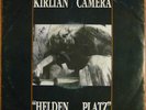 KIRLIAN CAMERA - HELDEN PLATZ 7