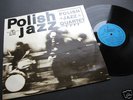 JAN “PTASZYN” WROBLEWSKI “POLISH JAZZ QUARTET” UNPLAYED