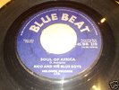 RICO AND HIS BLUE BOYS - SOUL OF AFRICA..BLUEBEAT 45
