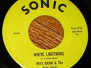Private 1960s Rock 45  PETE BYAM White Lightning SONIC