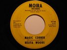 Northern Soul 45 BELITA WOODS Magic Corner MOIRA HEAR