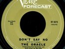 THE ORACLE.DON'T SAY NO/NIGHT WE FELL IN LOVE.45rpm