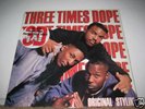 THREE TIMES DOPE SEALED OG LP ORIGINAL STYLIN MINT PICS