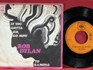 BOB DYLAN - IF YOU GOTTA GO / RAMONA -  DUTCH