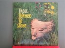 TROLL Turned To Stone LIBRARY JAZZ ROCK
