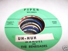 Manuel and The Renegades UH-HUH Piper 7000