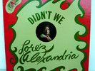 LOREZ ALEXANDRIA LP Didn't We PZAZZ Rec PSYCHEDELIC BAG