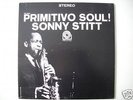 SONNY STITT - PRIMITIVO SOUL 12
