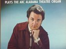 Barnard  ABC Alabama Wurlitzer Organ Theater Pipe LP