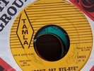 RON & BILL It/Don't Say Bye 45 TAMLA RARE Early LINE