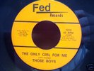 Rare  60s TX Garage 45 Those Boys 
