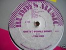 LITTLE KIRK - GHETTO PEOPLE BROKE - 12
