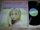 LP I SUCCESSI DI JOHN FOSTER AMORE SCUSAMI  EX- -