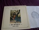 Abdul Wadud: By Myself Solo Cello, Bisharra Rec private