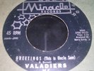 NORTHERN SOUL - THE VALADIERS - MIRACLE - MINT-  RARE