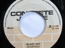 SCARFACE-BLAST OFF-KILLA JAM 45s-SAMPLE 