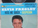 Elvis Presley-Kiss Me Quick / Suspicion-1964 GSS Series