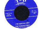 RARE ORIG Doo Wop 45-FASCINATIONS on A&G: I’M GONNA CRY