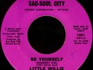 LITTLE WILLIE ROSS Be Yourself Crude Sacramento Soul 45