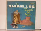  TONIGHT'S THE NIGHT BY THE  SHIRELLES 1962