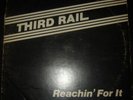 12'' Disco - Third Rail - Reachin For It - Maxx Traxx