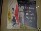 RANDY WESTON TRIO GET HAPPY ORIG BLUE LABEL RIVERSIDE