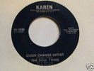 THE SOUL TWINS - Quick Change Artist (Karen)