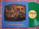 Nirvana Unplugged Alternative GREEN Vinyl NM