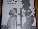 CROSSED OUT f##k grindcore 10