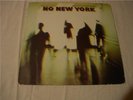 NO NEW YORK Rare Comp Punk No Wave Contortions DNA KBD