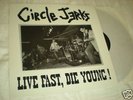 CIRCLE JERKS - live fast LP * Punk BLACK FLAG 7 seconds
