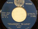 AXIS SOMEBODY TO LOVE RARE 1967 WISCONSIN FUZZ PSYCH 7