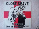CLOSE SHAVE RARE SKINHEAD LP OI